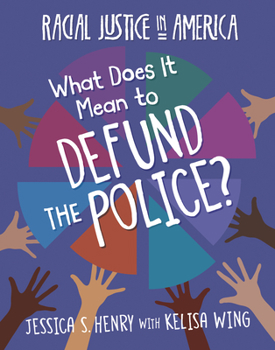 Library Binding What Does It Mean to Defund the Police? Book