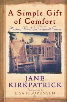 Hardcover A Simple Gift of Comfort Book