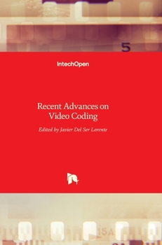 Hardcover Recent Advances on Video Coding Book