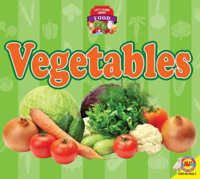 Vegetables - Book  of the Aprendamos Sobre Comida / Let's Learn about Food