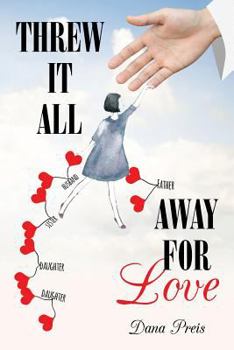 Paperback Threw it All Away For Love Book