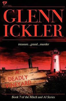 Paperback A Deadly Vineyard (The Mitch and Al Series) Book