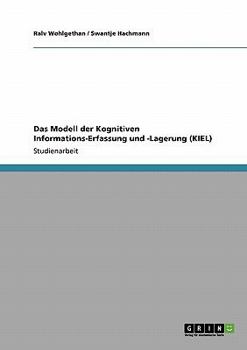 Paperback Das Modell der Kognitiven Informations-Erfassung und -Lagerung (KIEL) [German] Book
