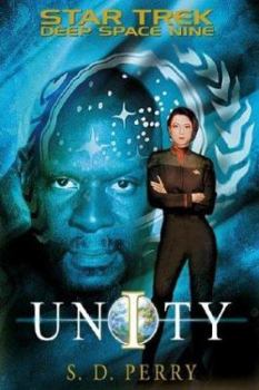 Star Trek-Deep Space Nine: Unity - Book  of the Star Trek: Deep Space Nine