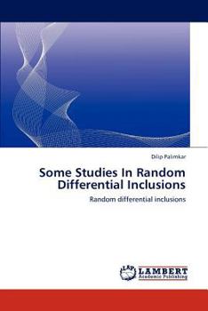 Paperback Some Studies in Random Differential Inclusions Book