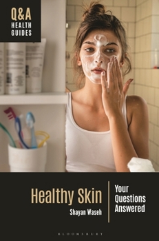 Hardcover Healthy Skin: Your Questions Answered Book