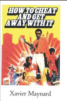 Paperback How To Cheat And Get Away With It Book