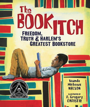 Hardcover The Book Itch: Freedom, Truth & Harlem's Greatest Bookstore Book