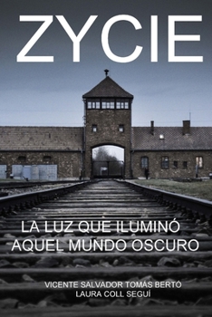 Paperback Zycie: La luz que ilumino aquel mundo oscuro [Spanish] Book