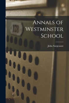 Paperback Annals of Westminster School Book