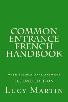 Paperback Common Entrance French Handbook: with sample oral answers and vocabulary Book