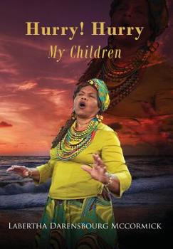 Hardcover Hurry! Hurry My Children Book