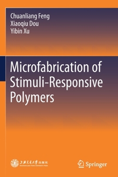 Paperback Microfabrication of Stimuli-Responsive Polymers Book