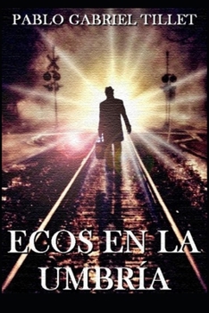 Paperback Ecos En La Umbría [Spanish] Book