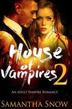 House Of Vampires 2 - Book #2 of the Lorena Quinn