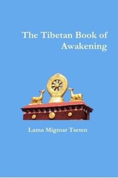 Paperback The Tibetan Book of Awakening Book