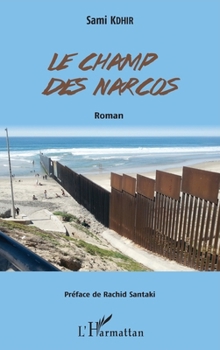 Paperback Le champ des narcos [French] Book