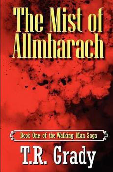 Paperback The Mist of Allmharach: Book One of the Walking Man Saga Book