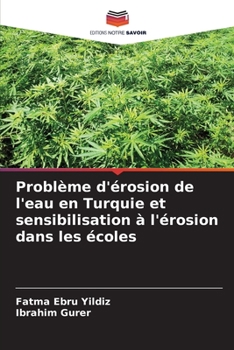 Paperback Problème d'érosion de l'eau en Turquie et sensibilisation à l'érosion dans les écoles [French] Book