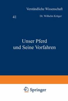 Paperback Unser Pferd Und Seine Vorfahren [German] Book