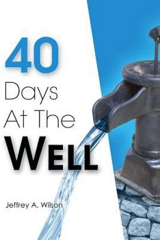 Paperback 40 Days at the Well Book