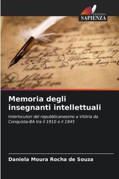 Memoria degli insegnanti intellettuali (Italian Edition)