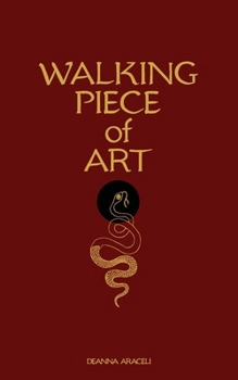 Paperback Walking Piece of Art: Poetry For Healing Book