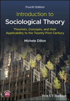 Paperback Introduction to Sociological Theory: Theorists, Concepts, and Their Applicability to the Twenty-First Century Book