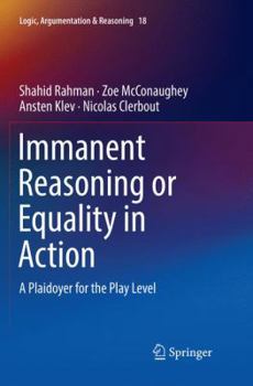 Paperback Immanent Reasoning or Equality in Action: A Plaidoyer for the Play Level Book