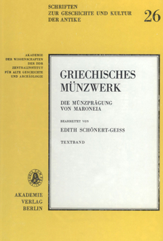 Hardcover Die Münzprägung Von Maroneia: Textband Und Tafelband [German] Book