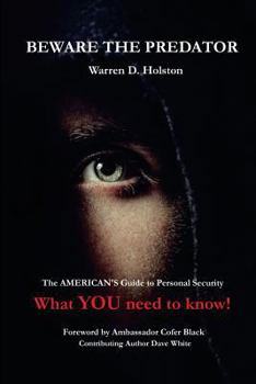 Paperback Beware The Predator: The American's Guide to Personal Security Book