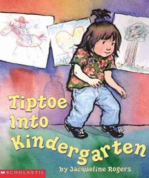 Paperback Tiptoe Into Kindergarten Book