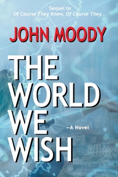 Paperback The World We Wish Book