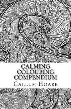 Paperback Calming Colouring Compendium Book