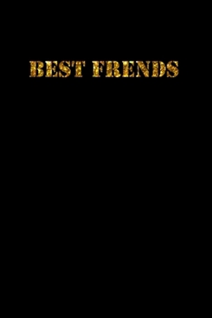 Best Frends Notebook gold golden letters universal size A5  (6 x 9 in)  110 Lined lines Pages Journal for gift: Notebook funny for drawing Dairy ... , funny gift for men, for girl  for kids