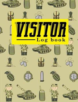 Paperback Visitor Log Book: Visitor Guest Book, Visitor Signing Book, Visitor Registration, Visitors Register Book Template, For Signing In and Ou Book