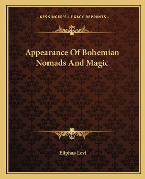 Appearance Of Bohemian Nomads And Magic