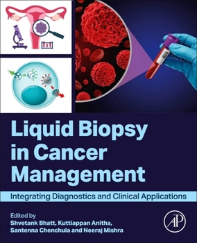 Paperback Liquid Biopsy in Cancer Management: Integrating Diagnostics and Clinical Applications Book