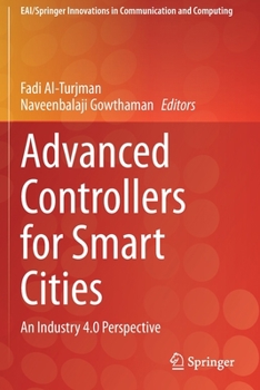 Paperback Advanced Controllers for Smart Cities: An Industry 4.0 Perspective Book