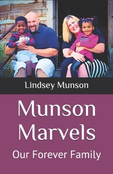 Paperback Munson Marvels: Our Forever Family Book