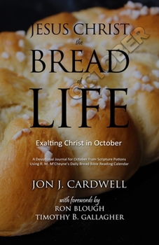 Paperback Jesus Christ, the Bread of Life: Daily Meditations for October Book
