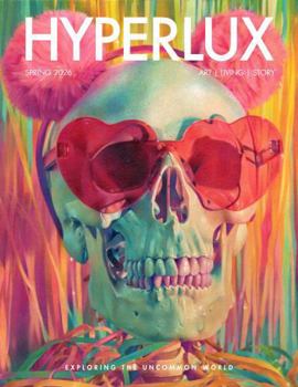Paperback Hyperlux Magazine: Spring 2026 Book