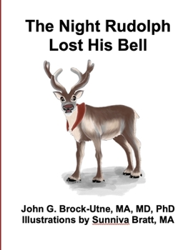 Paperback The Night Rudolph Lost His Bell Book