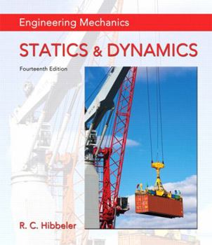 Hardcover Engineering Mechanics: Statics & Dynamics + Modified Mastering Engineering Revision with Pearson Etext -- Access Card Package [With Access Code] Book