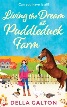 Hardcover Living the Dream at Puddleduck Farm Book