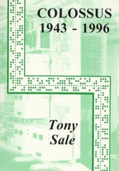 Paperback The Colossus Computer 1943-1996: How It Helped to Break the German Lorenz Cipher in WWII Book