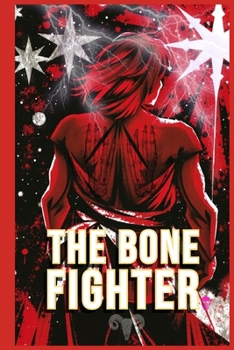 Paperback The Bone Fighter Book