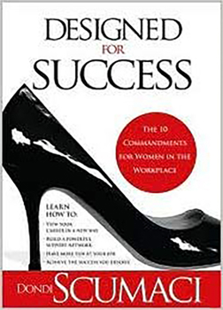Paperback Designed for Success: The 10 Commandments for Women in the Workplace Book