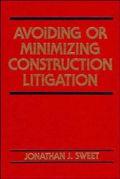 Hardcover Avoiding or Minimizing Construction Litigation Book