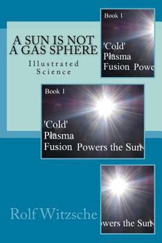 Paperback A Sun is NOT a Gas Sphere: Illustrated Science Book